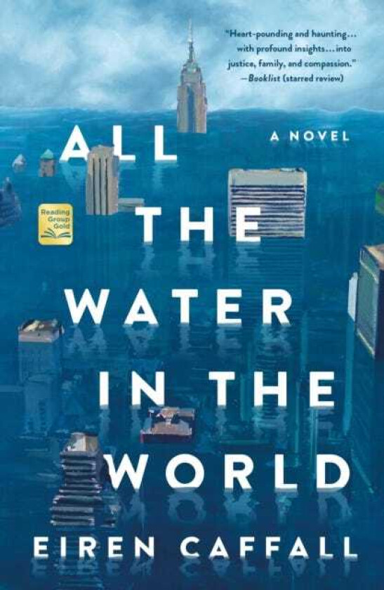 All the Water in the World A Novel