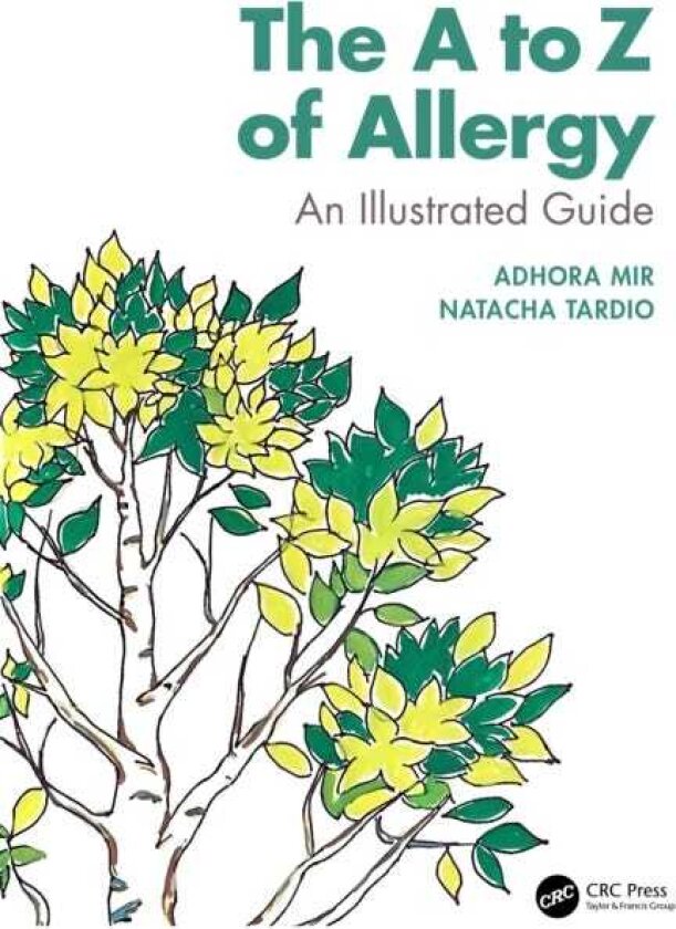 The A to Z of Allergy An Illustrated Guide