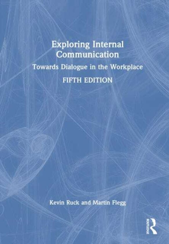 Exploring Internal Communication Towards Dialogue in the Workplace