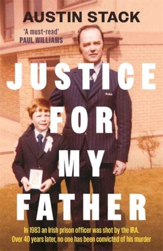 Justice For My Father 'A mustread' Paul Williams
