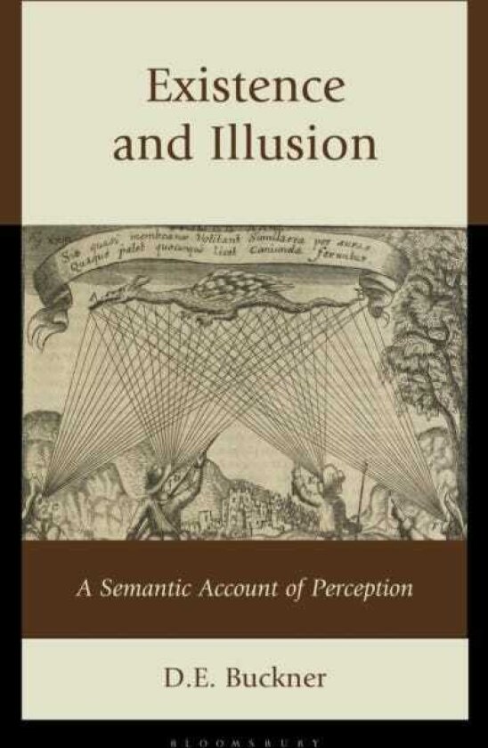 Existence and Illusion A Semantic Account of Perception