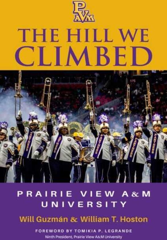 The Hill We Climbed Prairie View a&M University