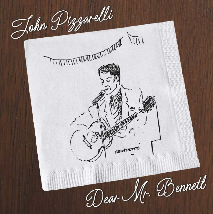 John Pizzarelli Dear Mr. Bennett CD