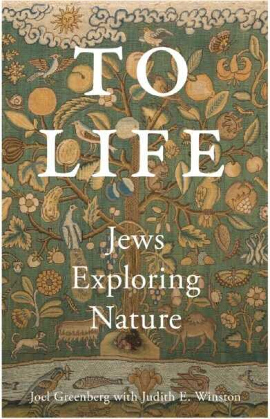 To Life Jews Exploring Nature