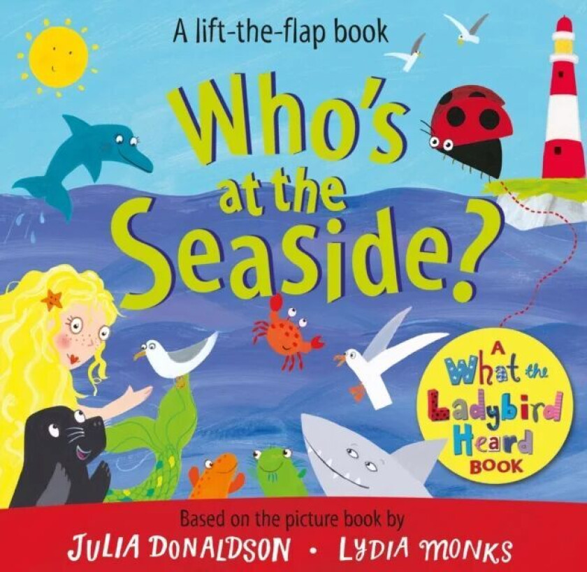 Who's at the Seaside? av Julia Donaldson