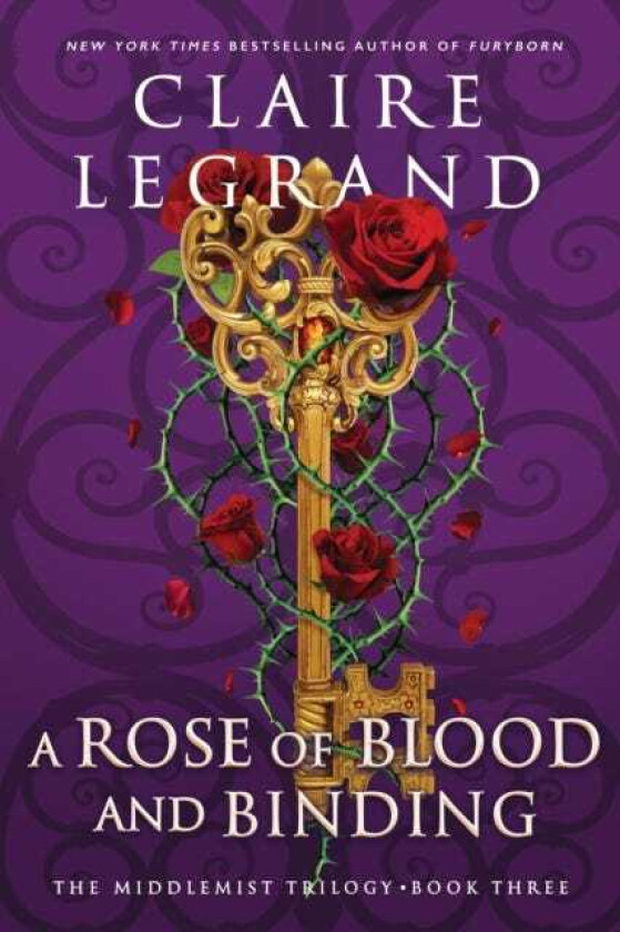 A Rose of Blood and Binding The Dazzling Conclusion to the Romantasy Sensation (The Middlemist Trilogy Book 3)