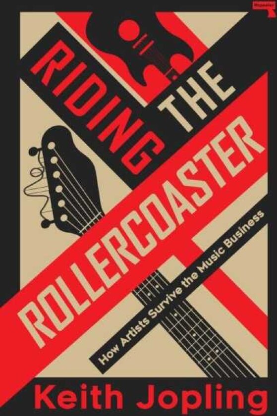 Riding the Rollercoaster How artists survive the music business