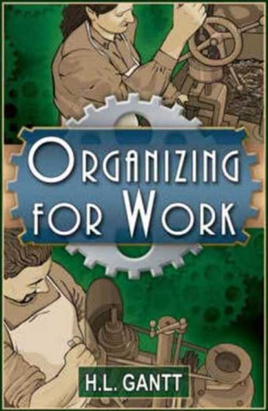 Organizing for Work