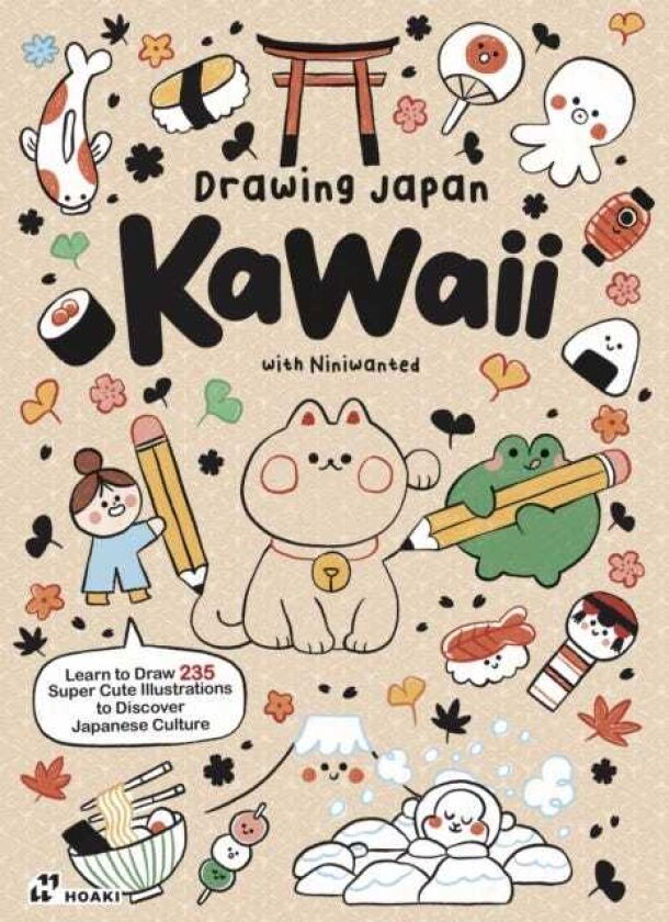 Drawing Japan Kawaii Learn to draw 235 super cute illustrations to discover Japanese Culture