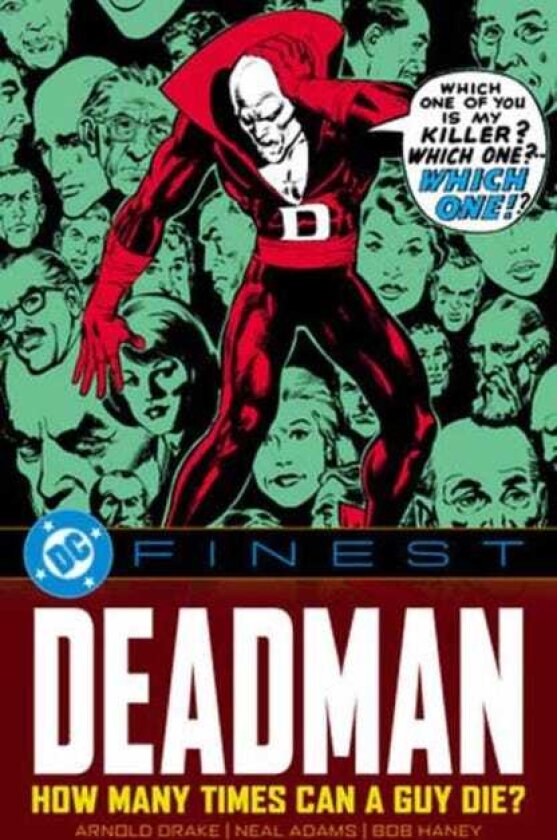 DC Finest: Deadman: How Many Times Can a Guy Die?