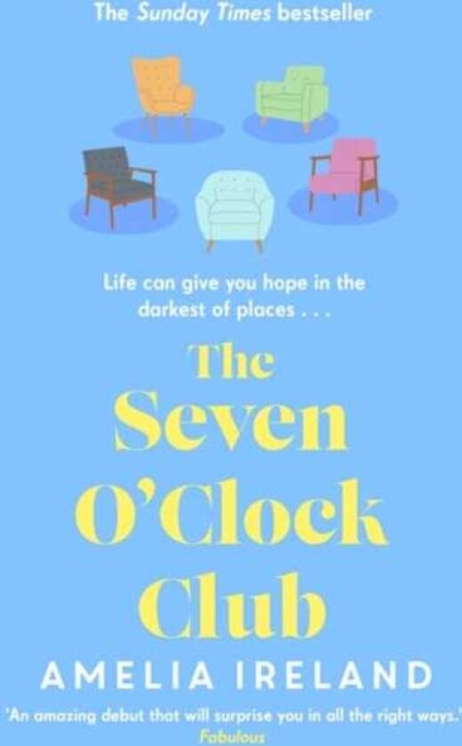 The Seven O'Clock Club Discover the heartwarming and uplifting Sunday Times bestseller