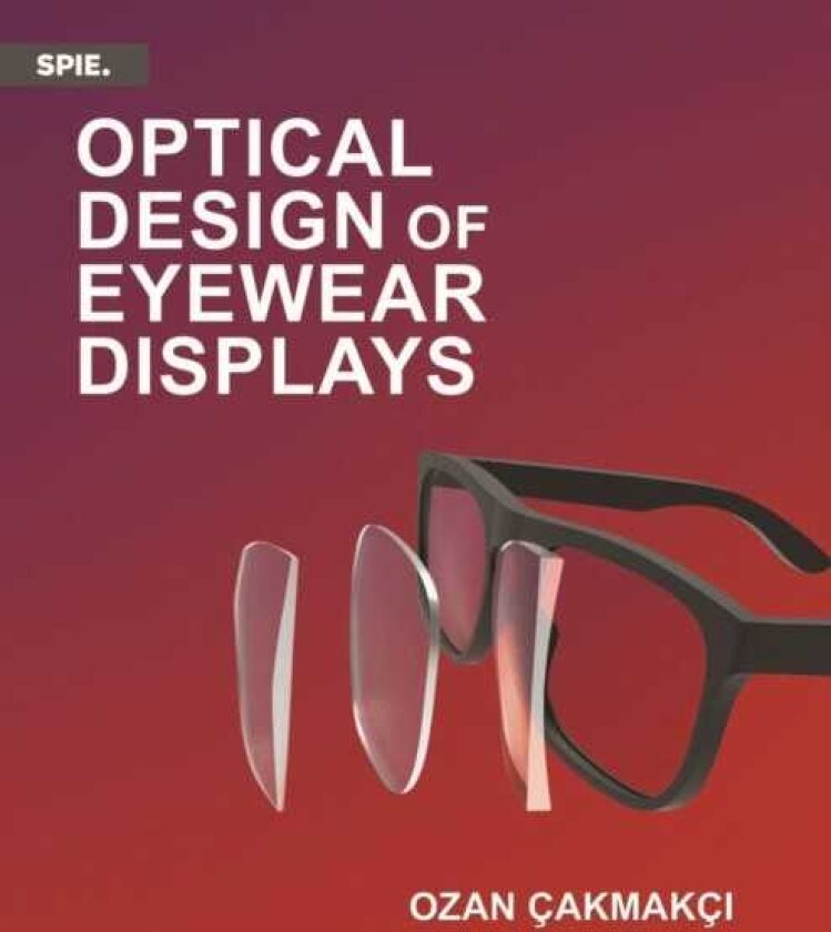 Optical Design of Eyewear Displays