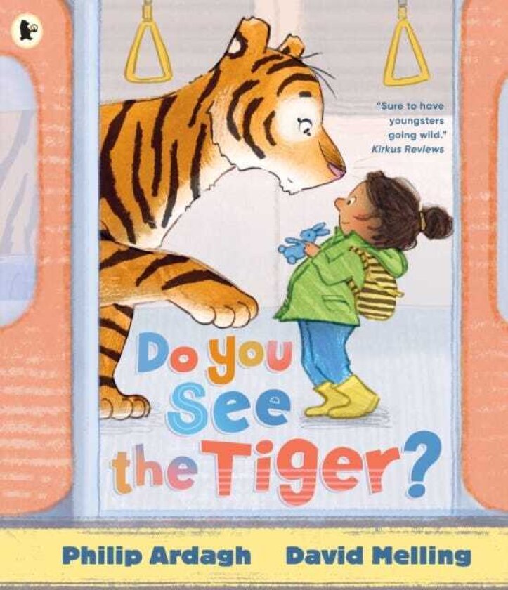 Do You See the Tiger? By Roald Dahl Funny Prizewinner Philip Ardagh and 5millioncopy bestselling HUGLESS DOUGLAS creator David Melling
