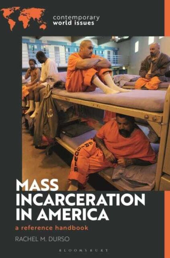 Mass Incarceration in America A Reference Handbook