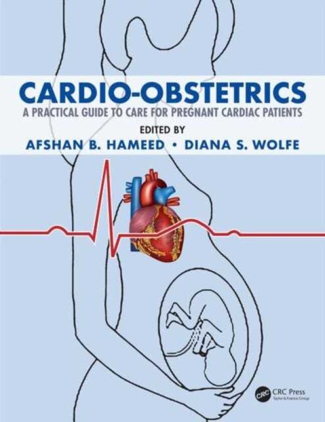 CardioObstetrics A Practical Guide to Care for Pregnant Cardiac Patients