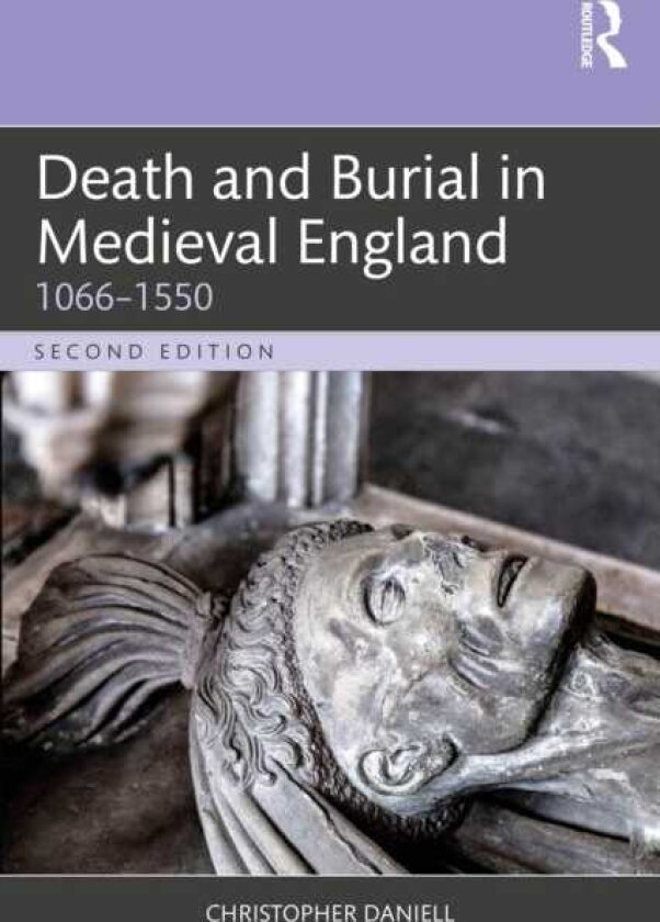 Death and Burial in Medieval England 1066–1550