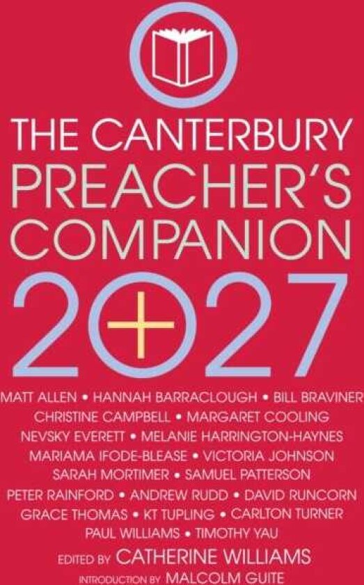 The 2027 Canterbury Preacher's Companion 150 complete sermons for Sundays, Festivals and Special Occasions Year B