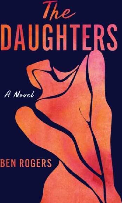 The Daughters A Novel