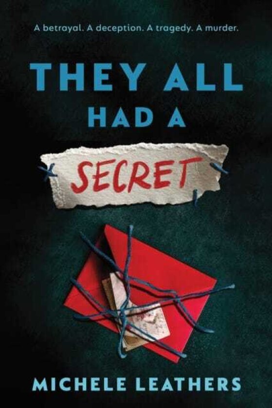 They All Had a Secret The Second in a Riveting Young Adult Thriller Series (They All Had a Reason Book 2)