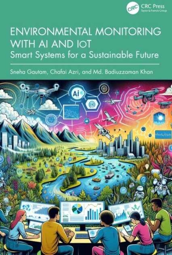 Environmental Monitoring with AI and IoT Smart Systems for a Sustainable Future