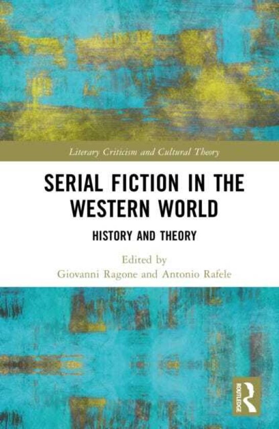 Serial Fiction in the Western World History and Theory