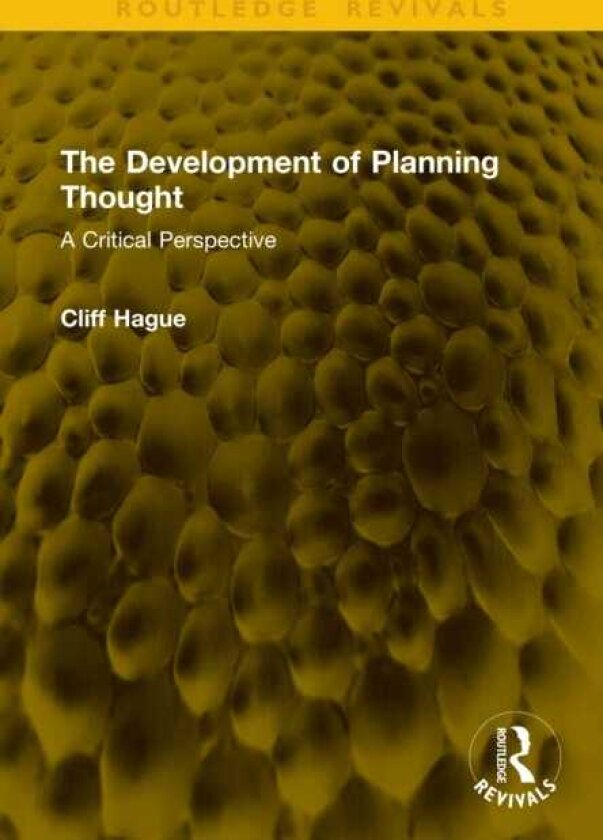 The Development of Planning Thought A Critical Perspective
