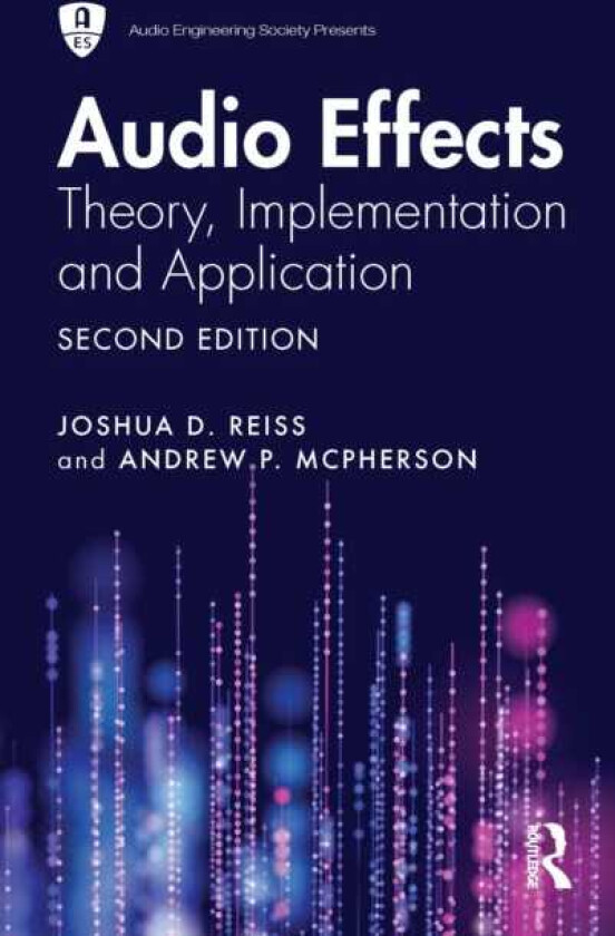 Audio Effects Theory, Implementation and Application