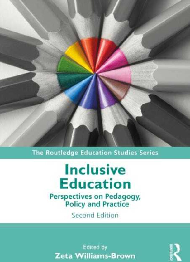 Inclusive Education Perspectives on Pedagogy, Policy and Practice