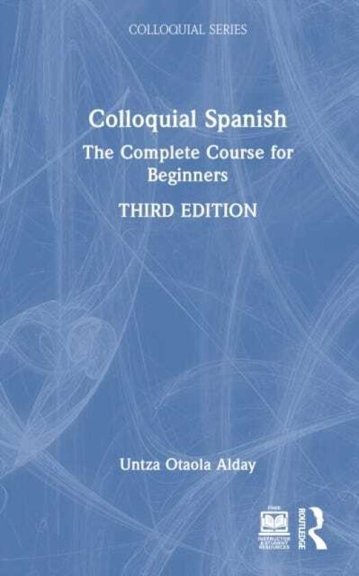 Colloquial Spanish The Complete Course for Beginners