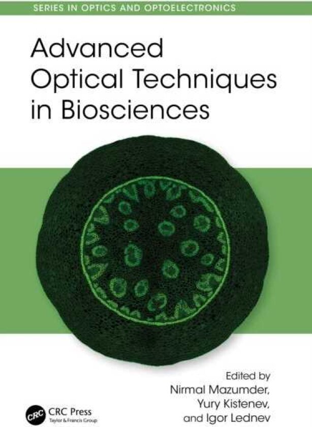 Advanced Optical Techniques in Biosciences
