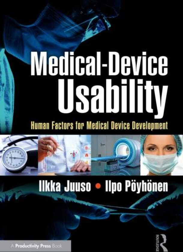 MedicalDevice Usability Human Factors for Medical Device Development