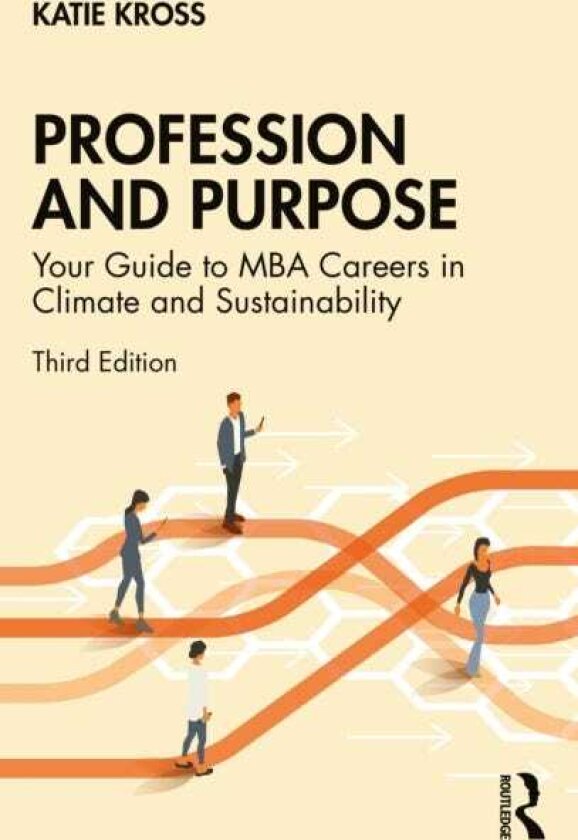 Profession and Purpose Your Guide to MBA Careers in Climate and Sustainability