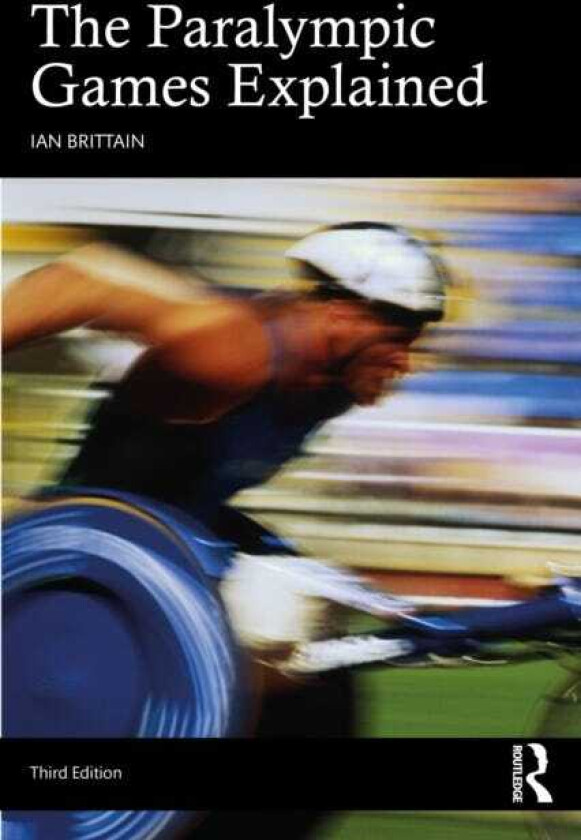 The Paralympic Games Explained