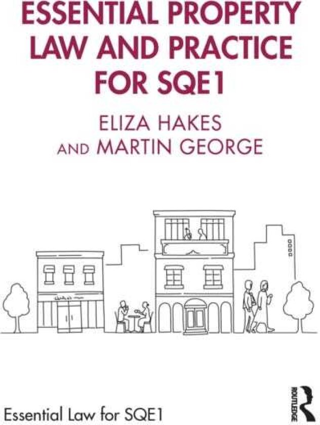 Essential Property Law and Practice for SQE1