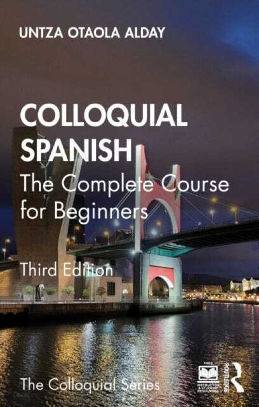 Colloquial Spanish The Complete Course for Beginners