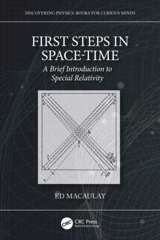 First Steps in SpaceTime A Brief Introduction to Special Relativity