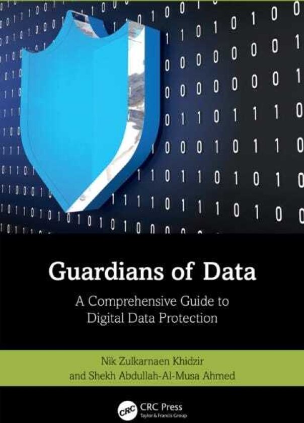 Guardians of Data A Comprehensive Guide to Digital Data Protection