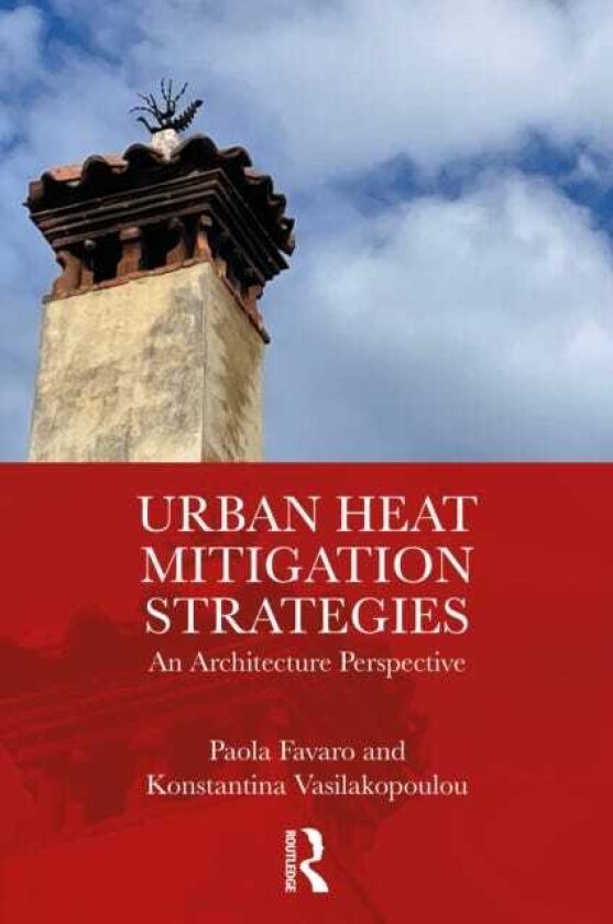 Urban Heat Mitigation Strategies An Architecture Perspective