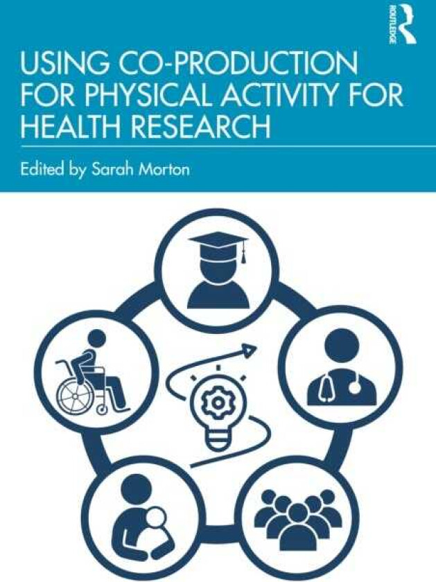 Using CoProduction for Physical Activity for Health Research