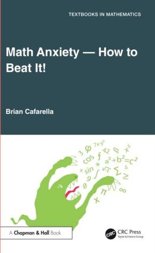 Math Anxiety—How to Beat It!