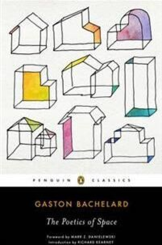 The Poetics of Space av Gaston Bachelard