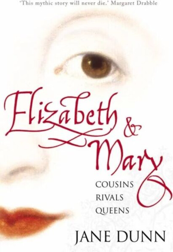 Elizabeth and Mary av Jane Dunn