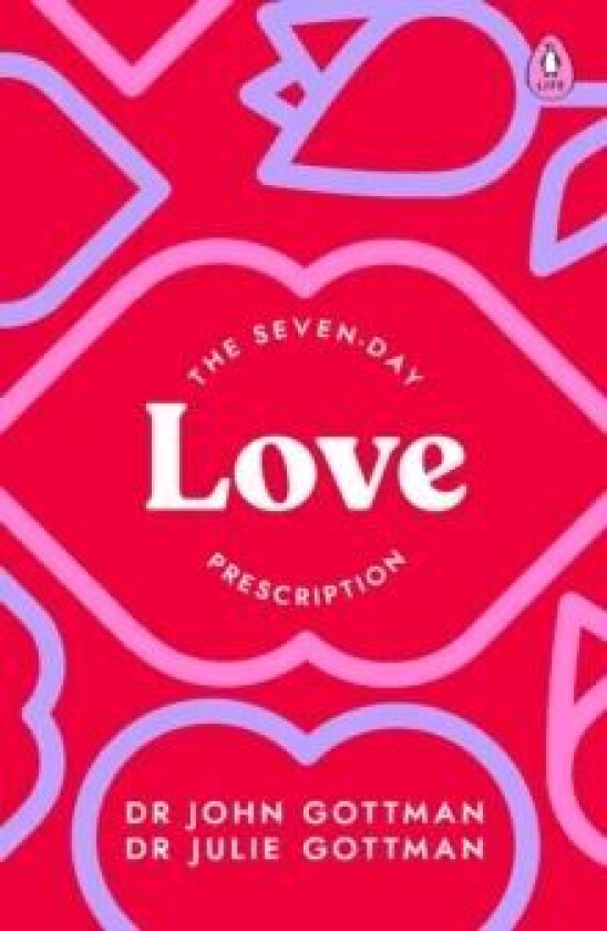 The Seven-Day Love Prescription av Dr John Schwartz Gottman, Dr Julie Schwartz Gottman