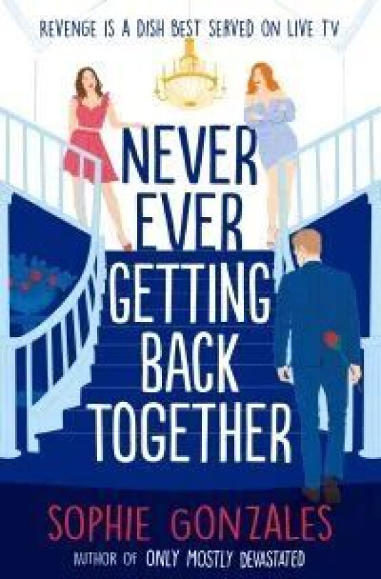 Never Ever Getting Back Together av Sophie Gonzales