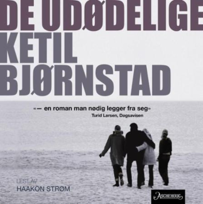 De udødelige av Ketil Bjørnstad