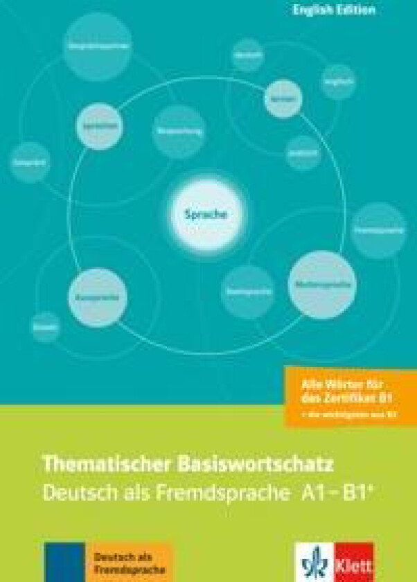 Thematischer Basiswortschatz: Deutsch als Fremdsprache A1-B1+. Mit Übersetzungen und Erläuterungen auf Englisch