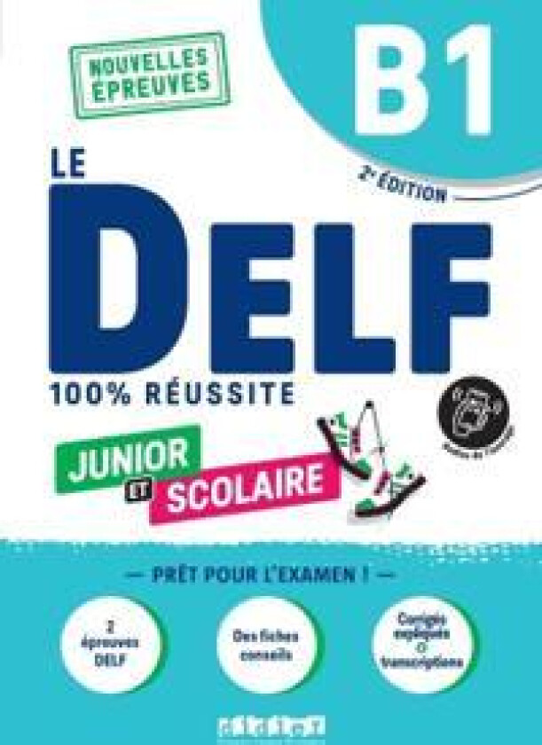 Le DELF Junior et Scolaire B1 100% Réussite + audio download