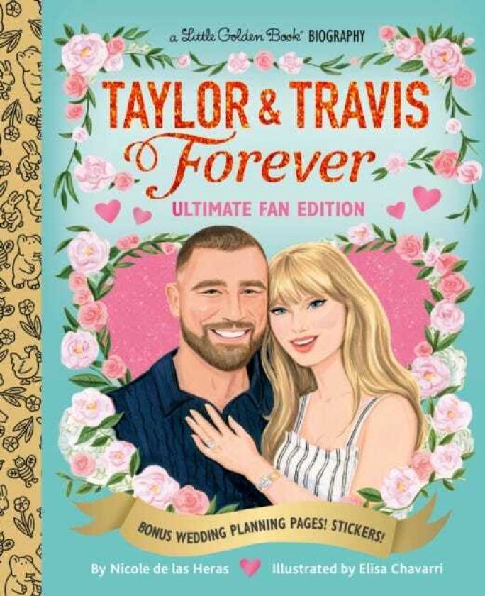 Taylor & Travis Forever Ultimate Fan Edition Little Golden Book Biography Bonus Wedding Planning Pages! Stickers!