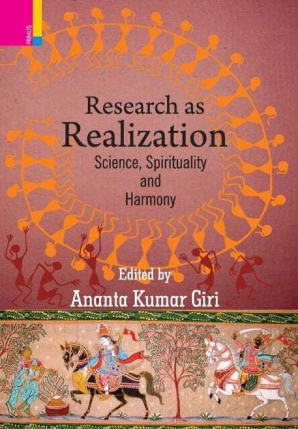 Research as Realization Science, Spirituality and Harmony