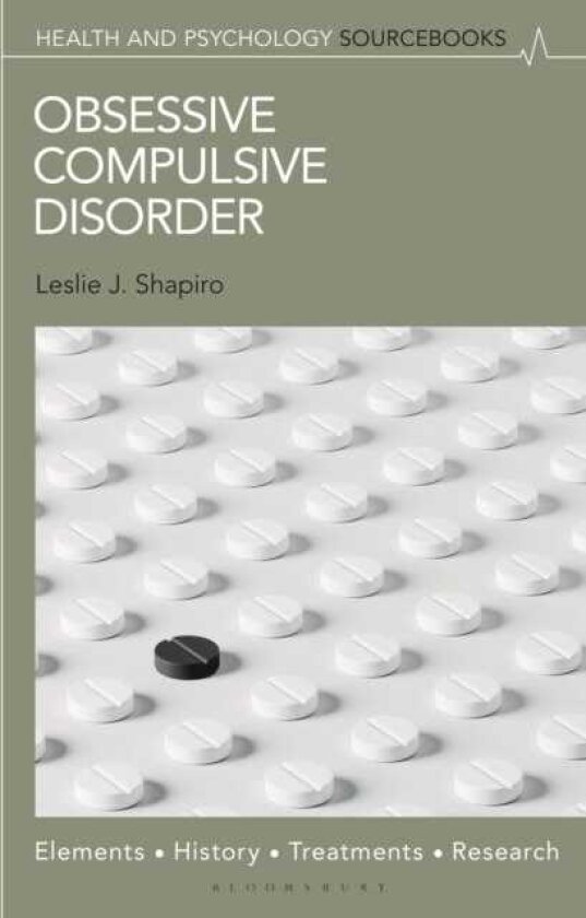 Obsessive Compulsive Disorder Elements, History, Treatments, and Research